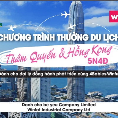 4Babies và Winfun tổ chức tour du lịch Hồng Kông và Thẩm Quyến dành tặng các đối tác hoạt động hiệu quả năm 2019| Dành Cho Bé Yêu